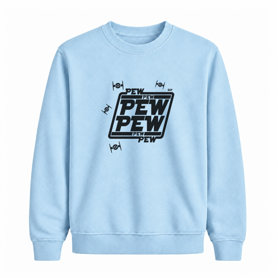 Sweatshirt Pew Pew