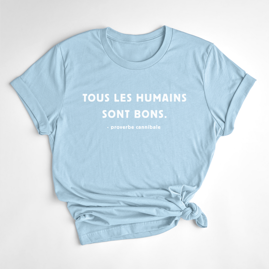 T-SHIRT PROVERBE CANNIBALE