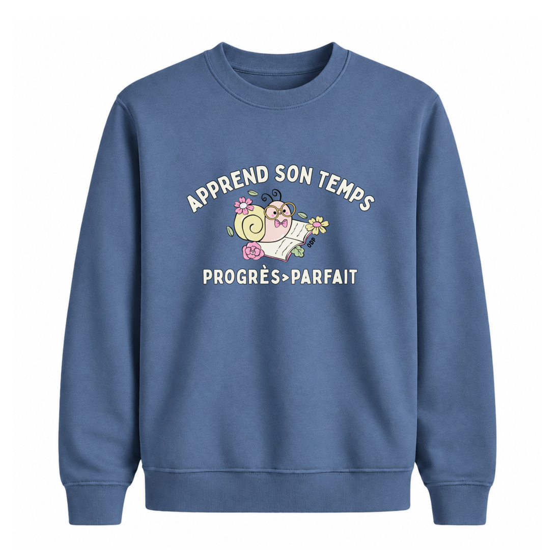 Sweatshirt Apprend Son Temps