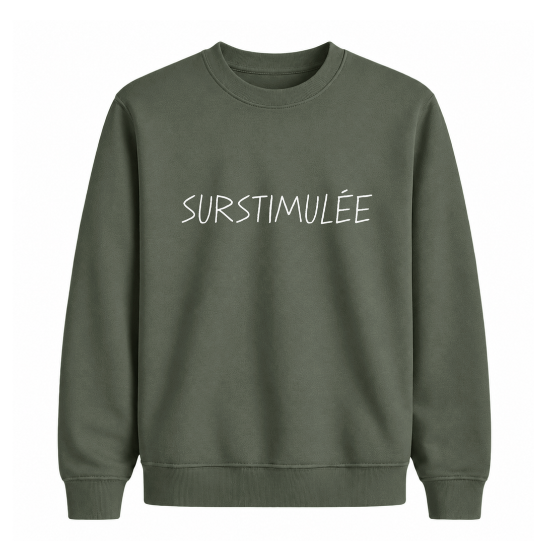 Sweatshirt Surstimulée