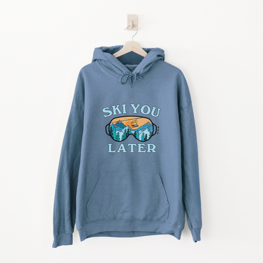 HOODIE SKI YOU LATER