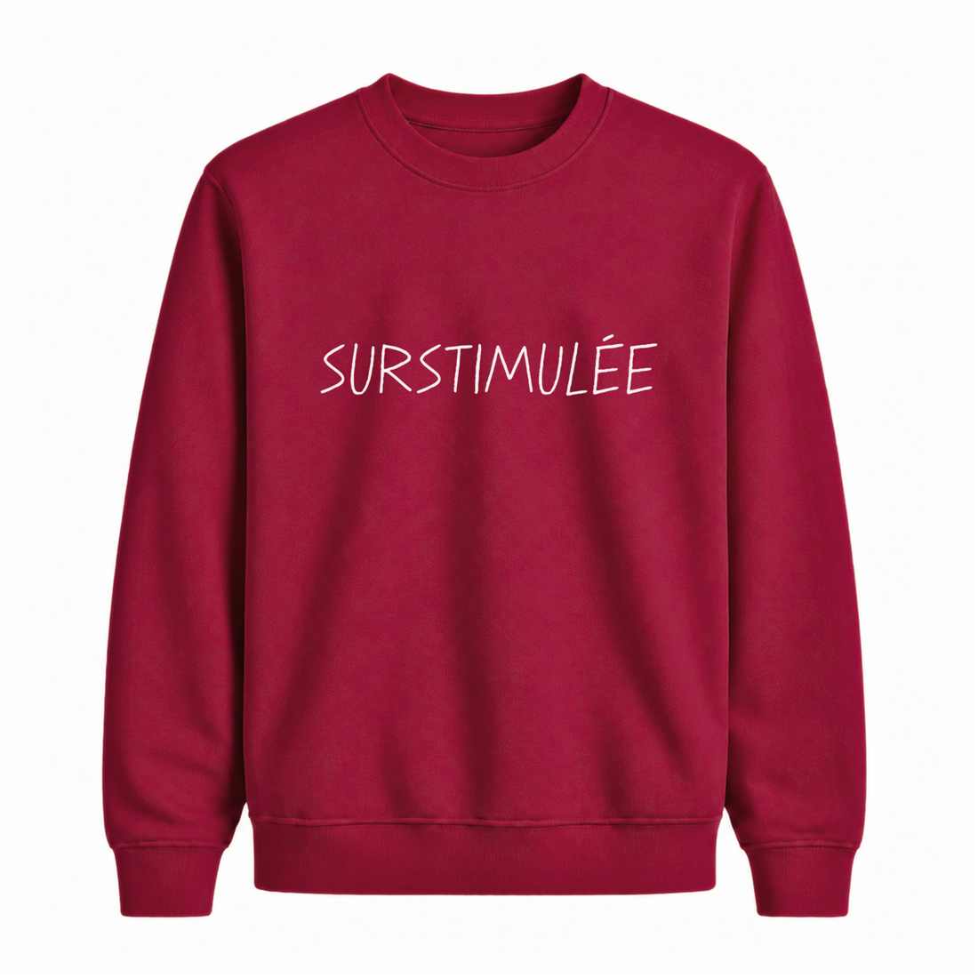 Sweatshirt Surstimulée