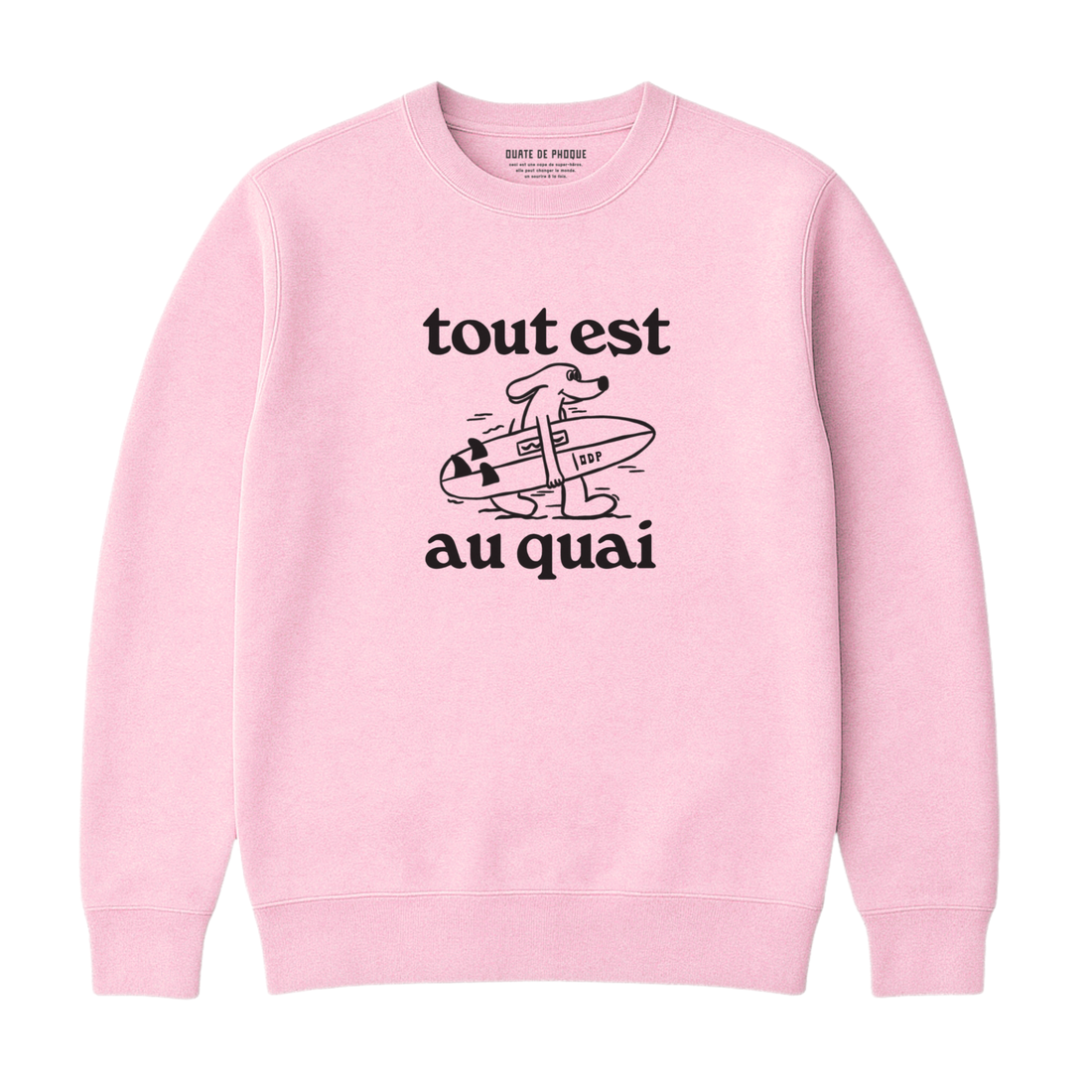 Sweatshirt Tout Est Au Quai