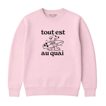 Sweatshirt Tout Est Au Quai
