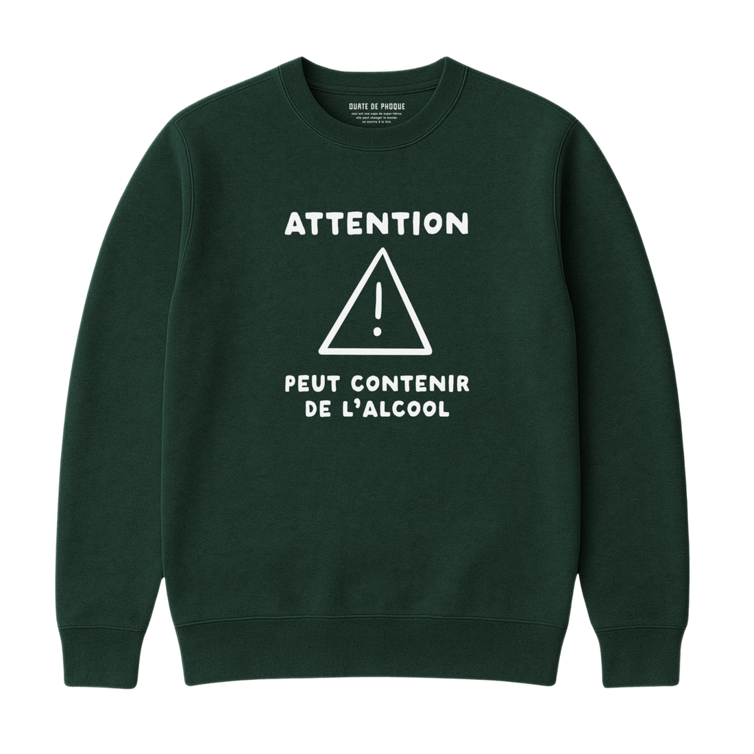 Sweatshirt Peut Contenir Alcool