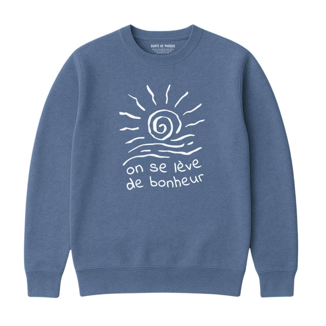 Sweatshirt Lève De Bonheur 2.0