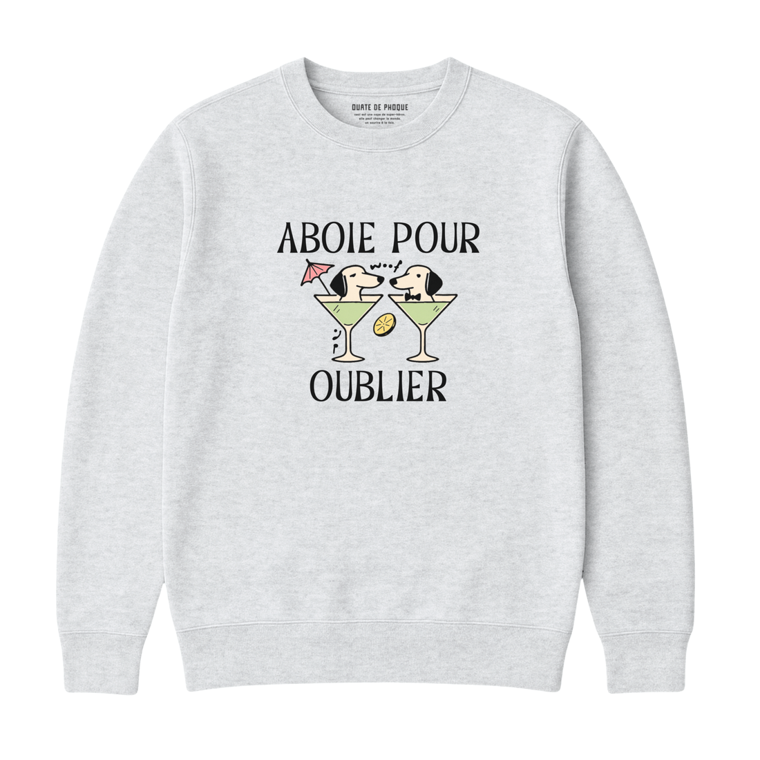 Sweatshirt Aboie Pour Oublier
