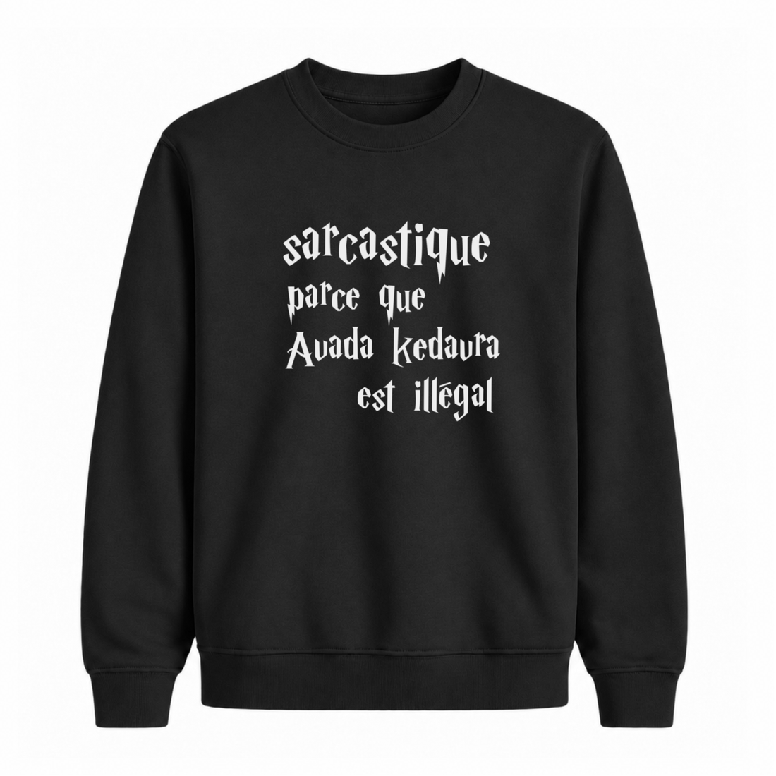 Sweatshirt Sarcastique