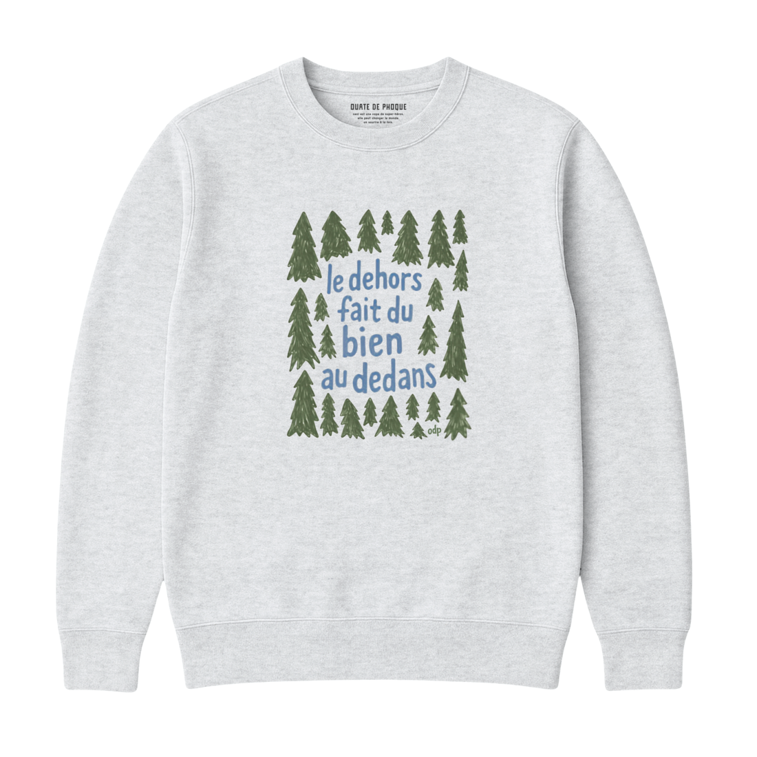 Sweatshirt Dehors Dedans Sapins