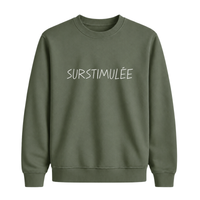 Sweatshirt Surstimulée