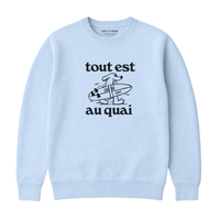 Sweatshirt Tout Est Au Quai
