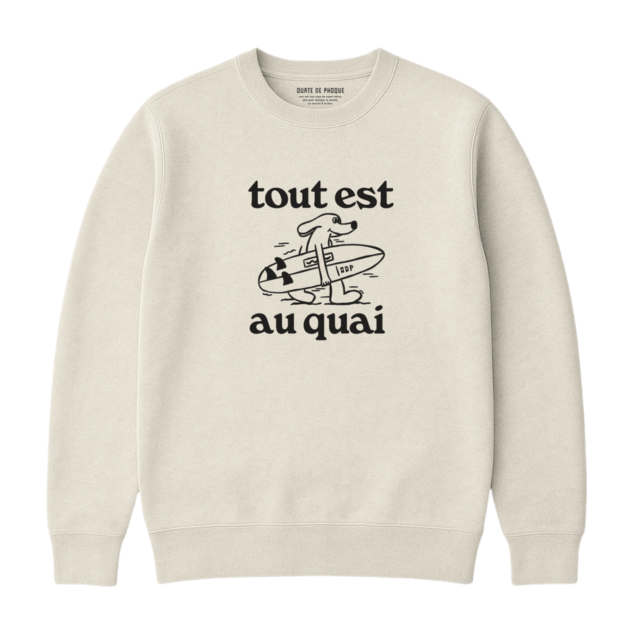 Sweatshirt Tout Est Au Quai
