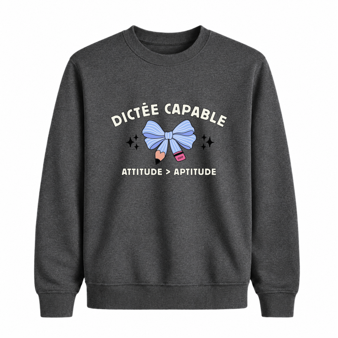 Sweatshirt Dictée Capable
