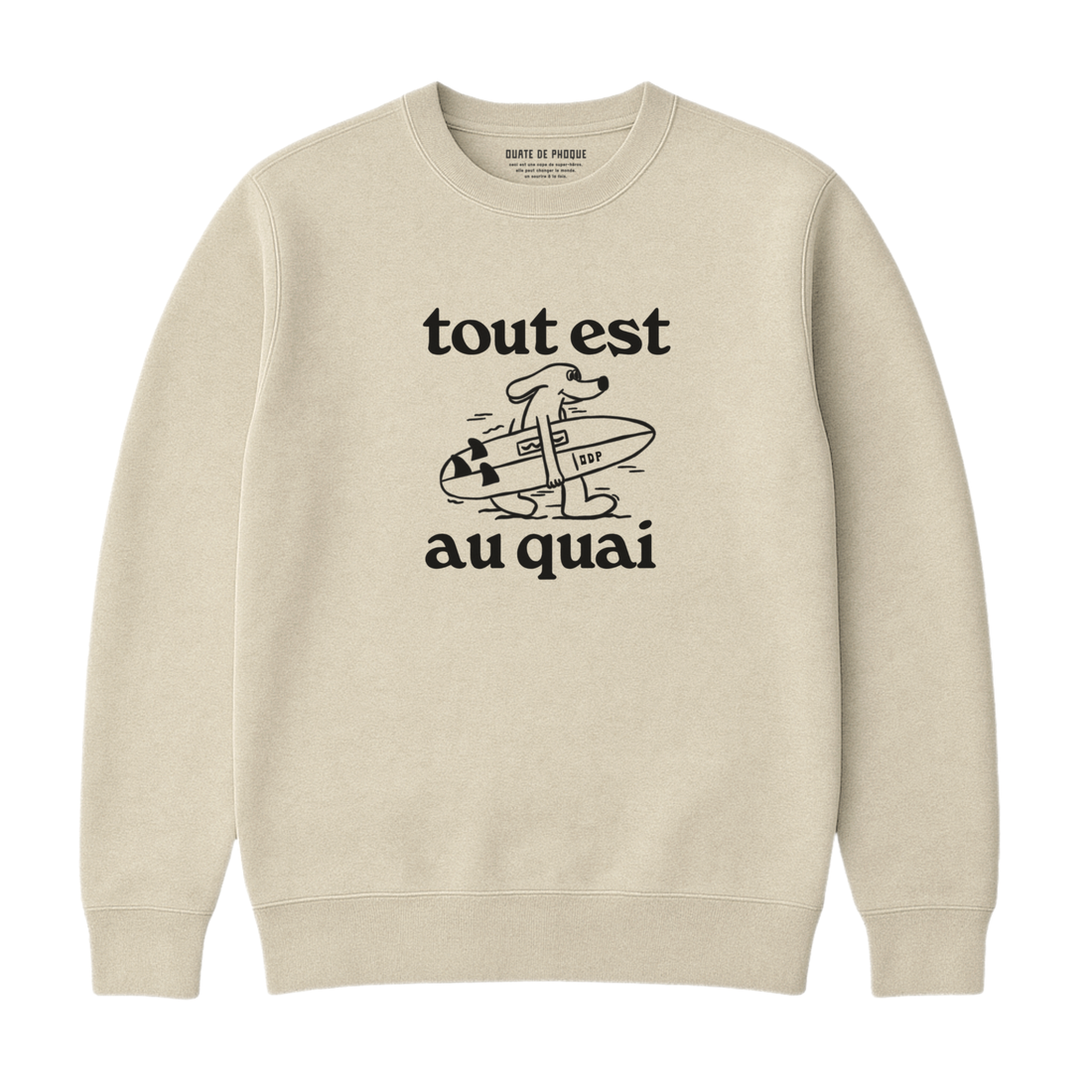 Sweatshirt Tout Est Au Quai