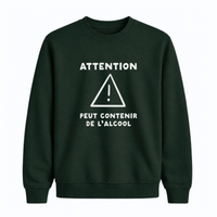 Sweatshirt Peut Contenir Alcool