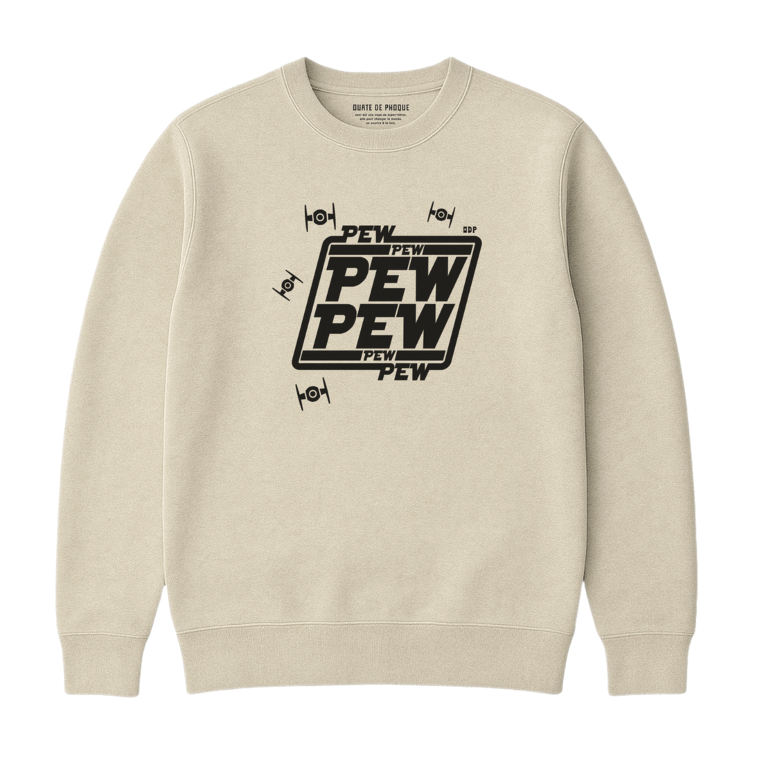 Sweatshirt Pew Pew