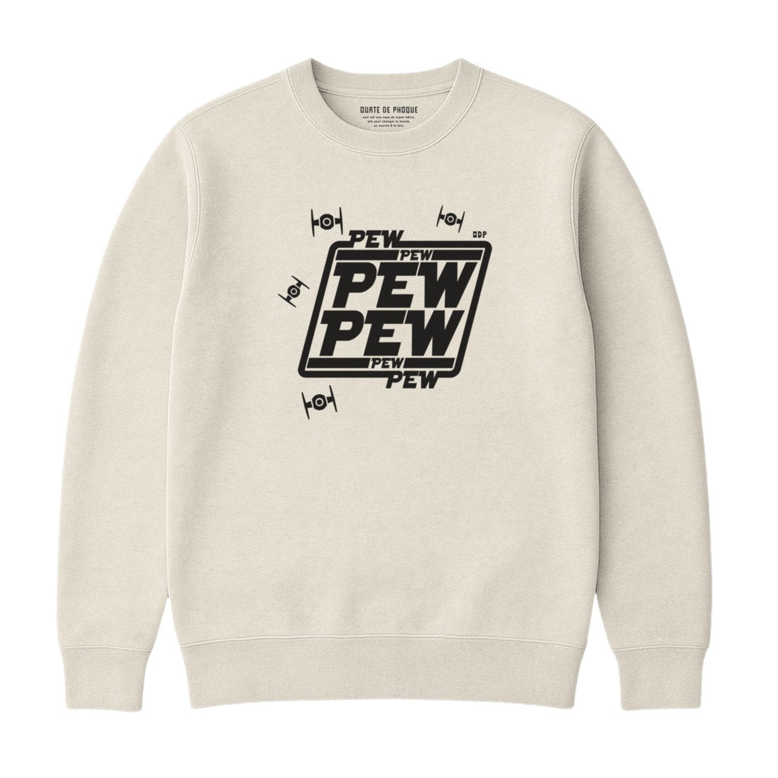 Sweatshirt Pew Pew