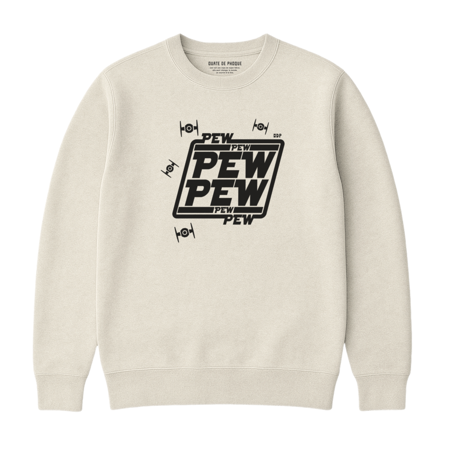 Sweatshirt Pew Pew