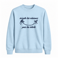 Sweatshirt Écoute Les Oiseaux