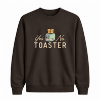 Sweatshirt Toaster