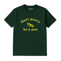 T-Shirt Be A Pea