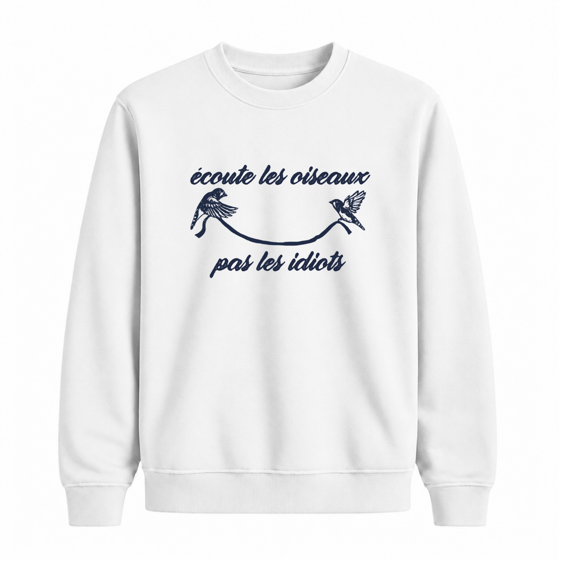 Sweatshirt Écoute Les Oiseaux