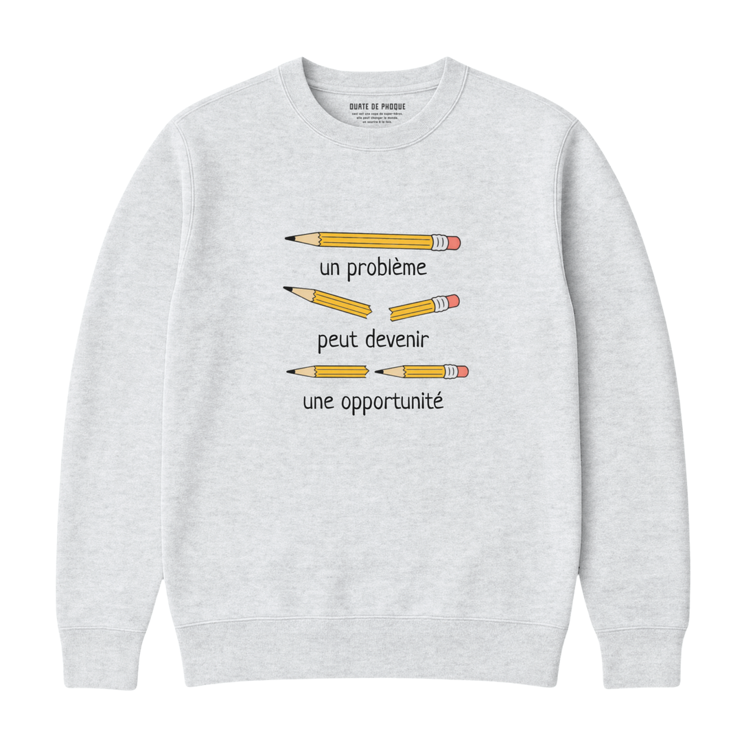 Sweatshirt Opportunité