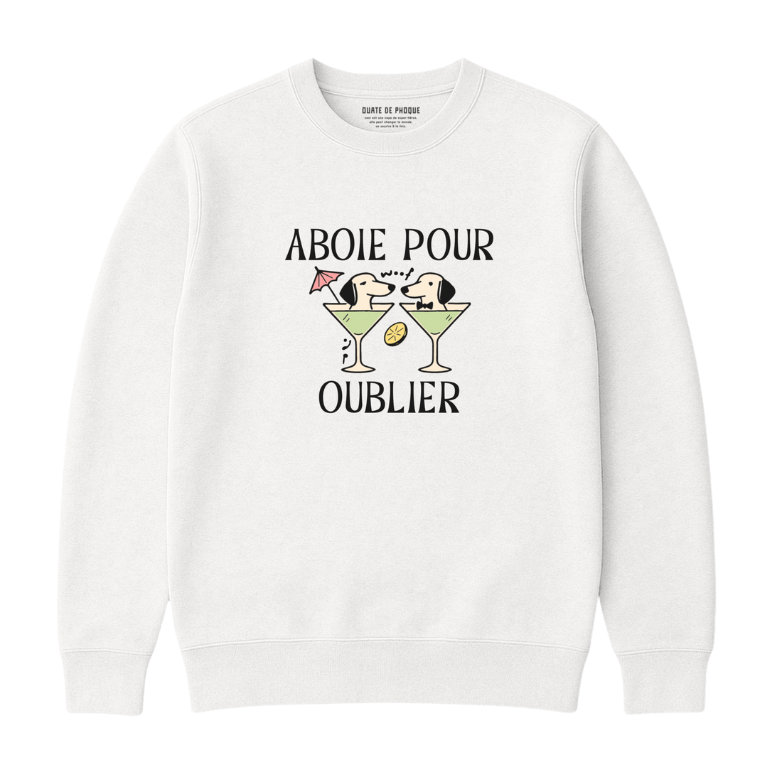 Sweatshirt Aboie Pour Oublier