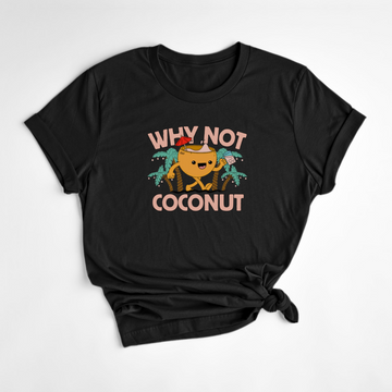 T-SHIRT WHY NOT COCONUT - NOIR