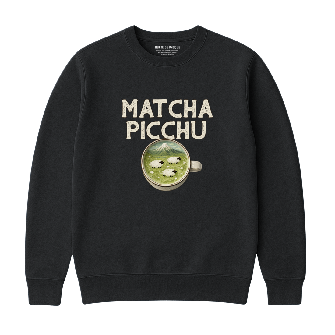 Sweatshirt Matcha Picchu