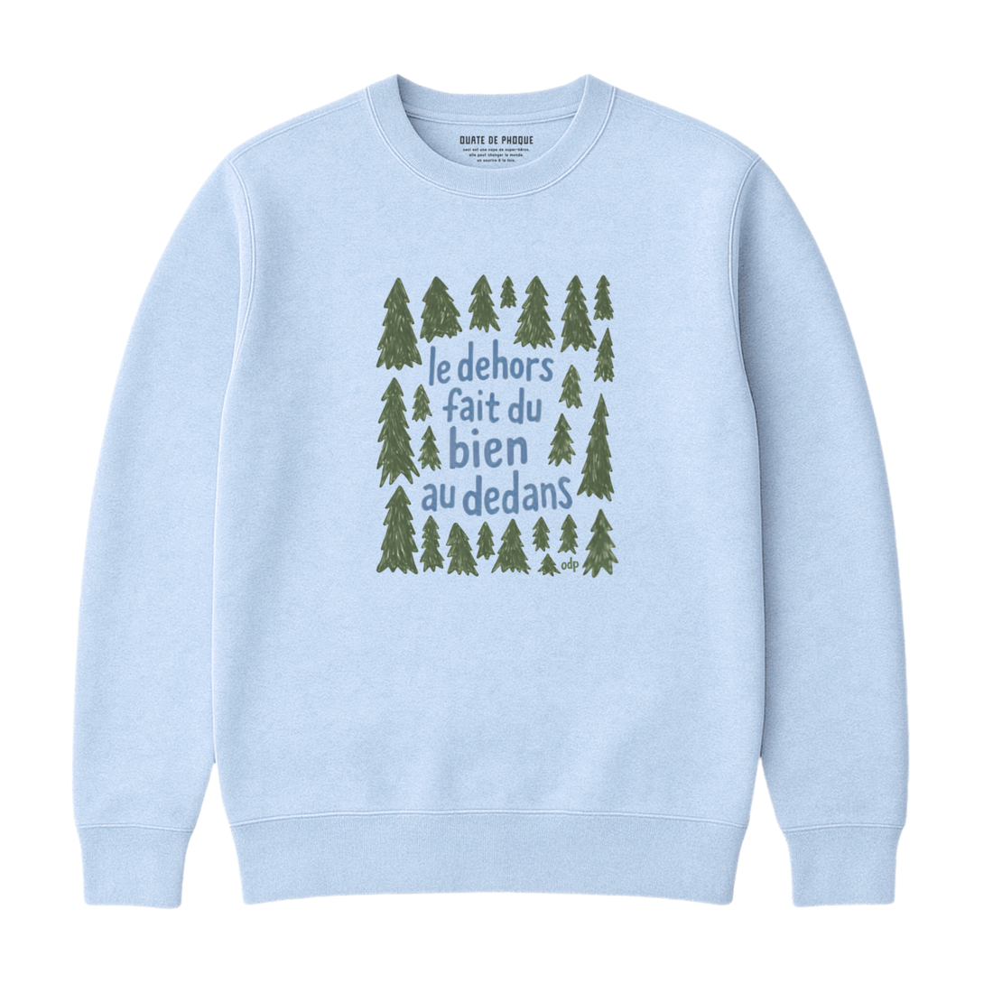 Sweatshirt Dehors Dedans Sapins