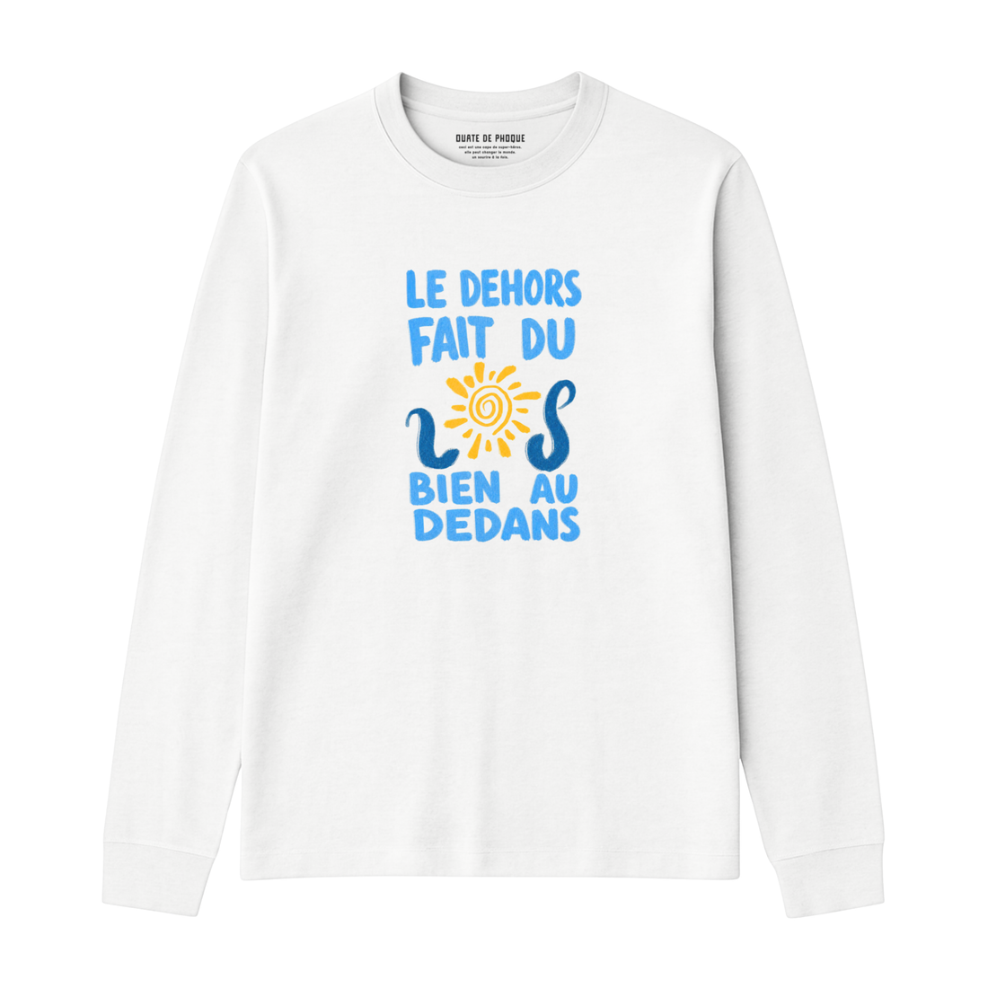 Longsleeve Dehors Dedans Soleil