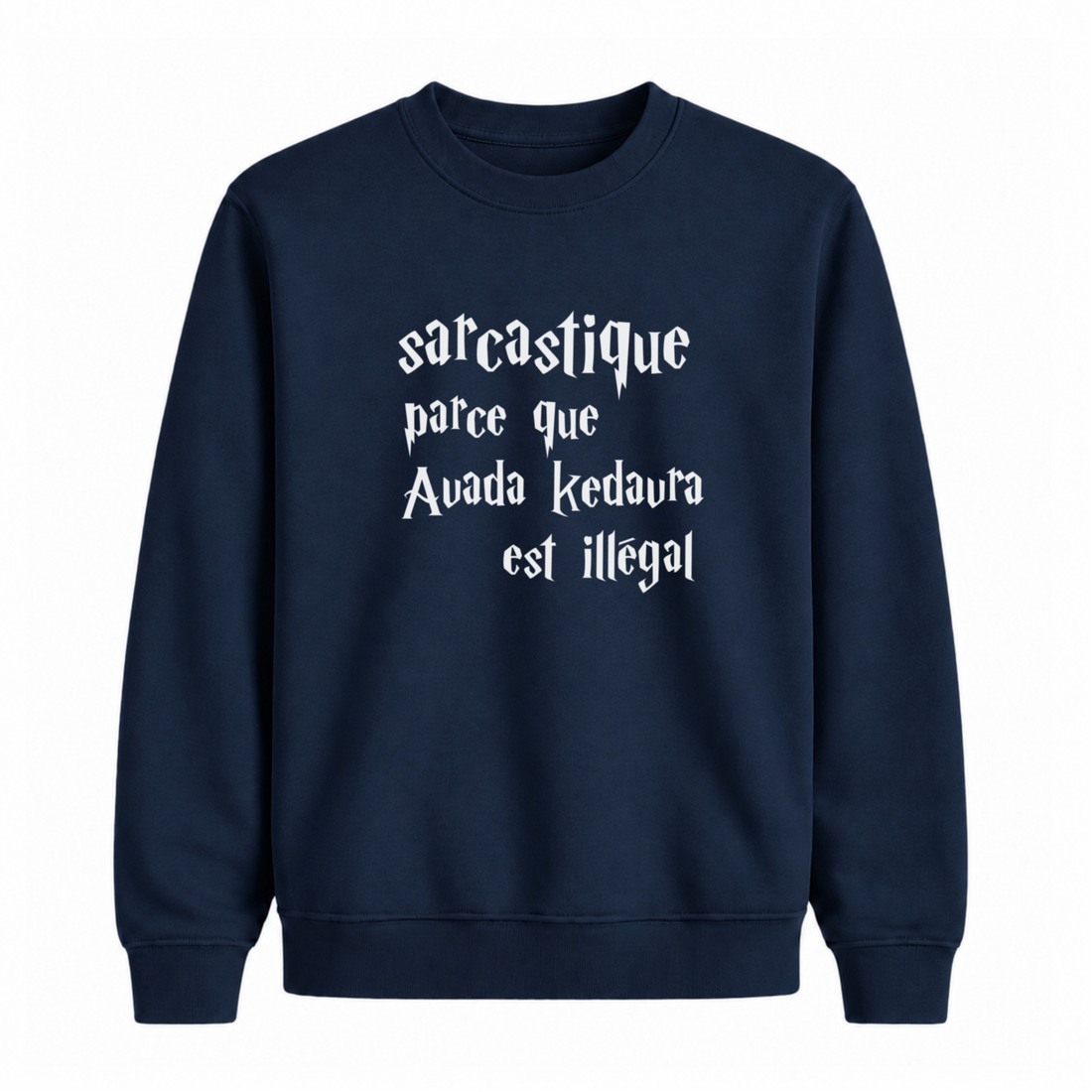 Sweatshirt Sarcastique