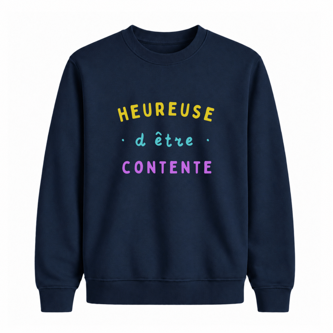 Sweatshirt Heureuse