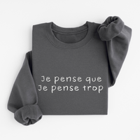 Sweatshirt Pense Trop