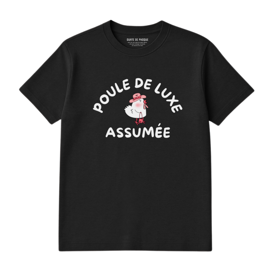 T-Shirt Poule De Luxe