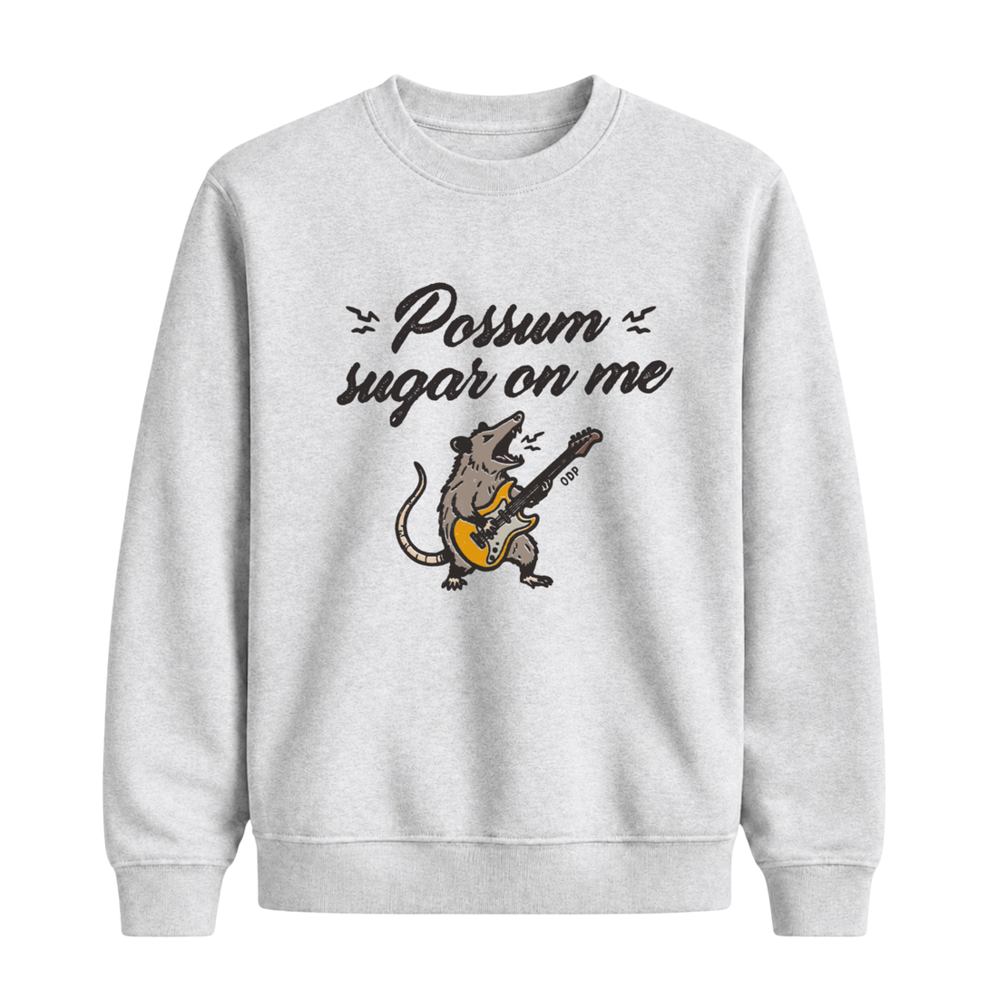 Sweatshirt Possum Sugar On Me