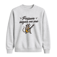 Sweatshirt Possum Sugar On Me