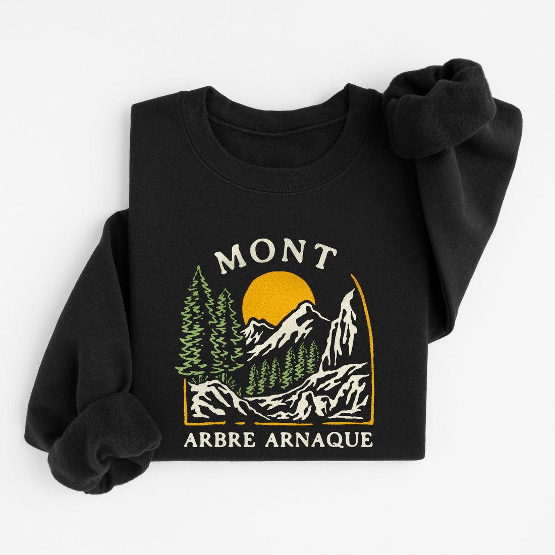 Sweatshirt Mont Arbre Arnaque