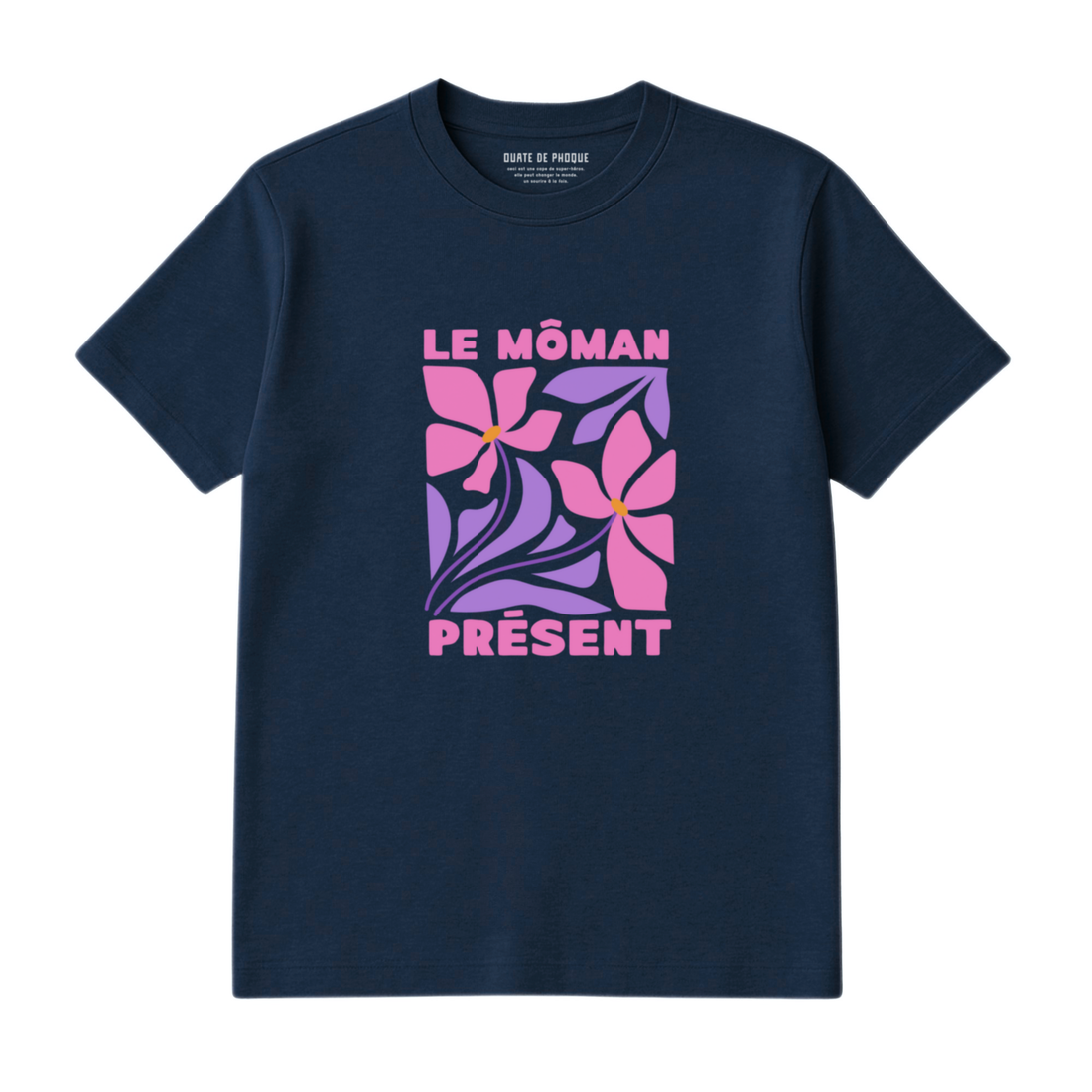 T-Shirt Môman Présent