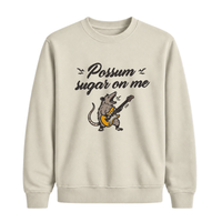 Sweatshirt Possum Sugar On Me