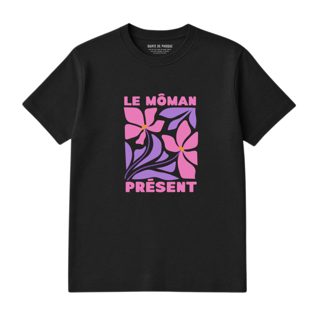 T-Shirt Môman Présent