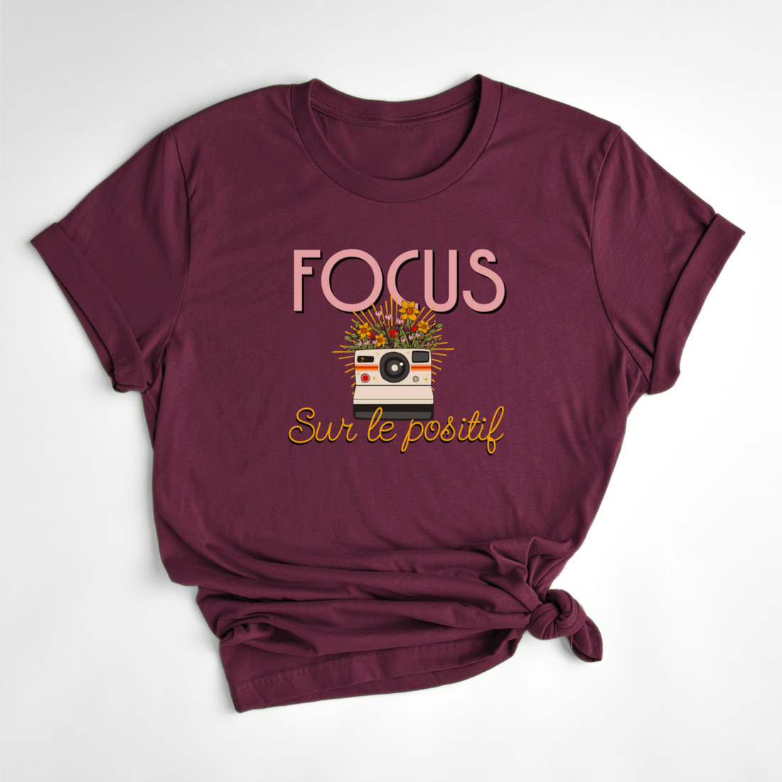 T-SHIRT FOCUS SUR LE POSITIF