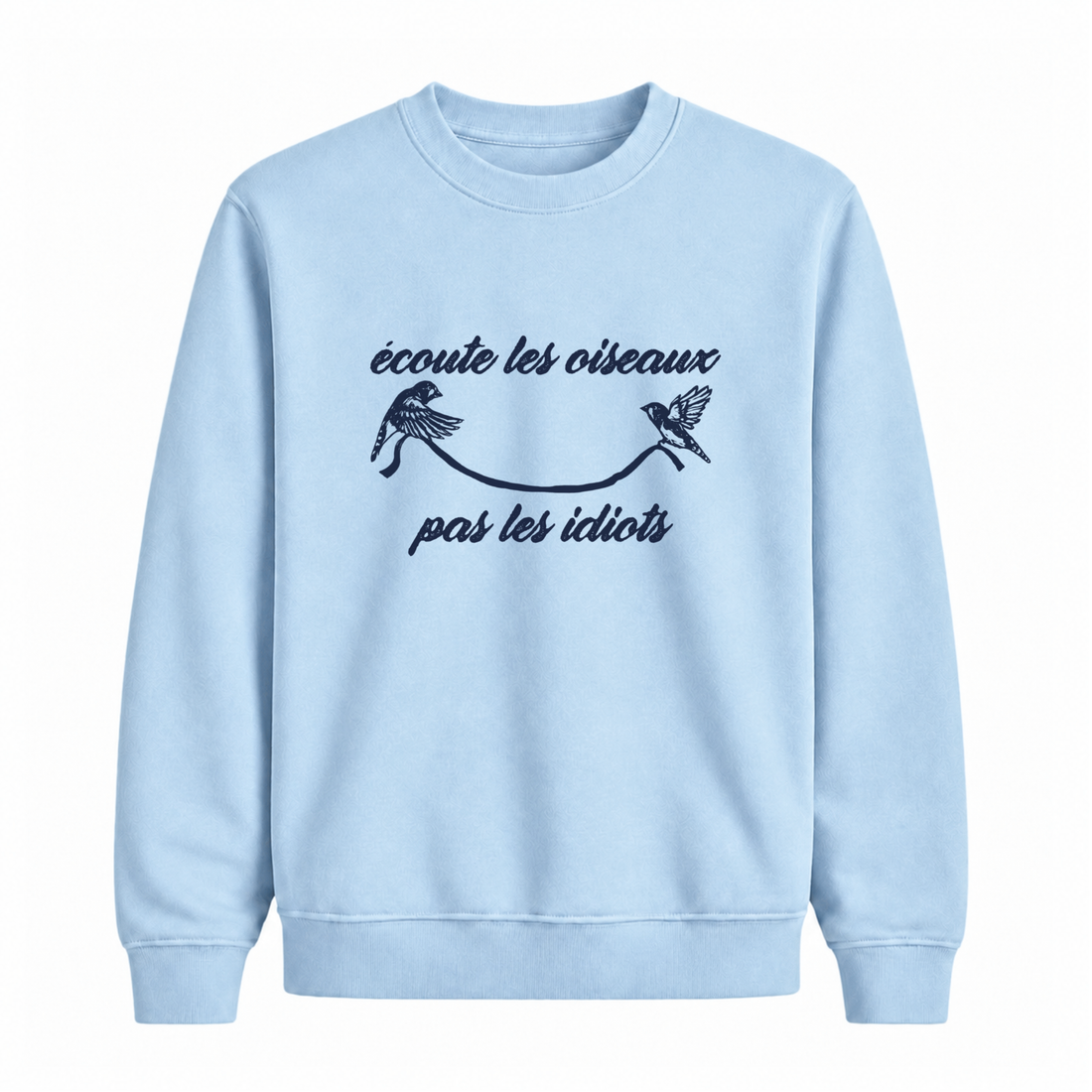 Sweatshirt Écoute Les Oiseaux