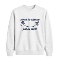 Sweatshirt Écoute Les Oiseaux