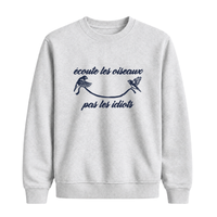 Sweatshirt Écoute Les Oiseaux