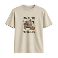 T-Shirt Fais Du Café
