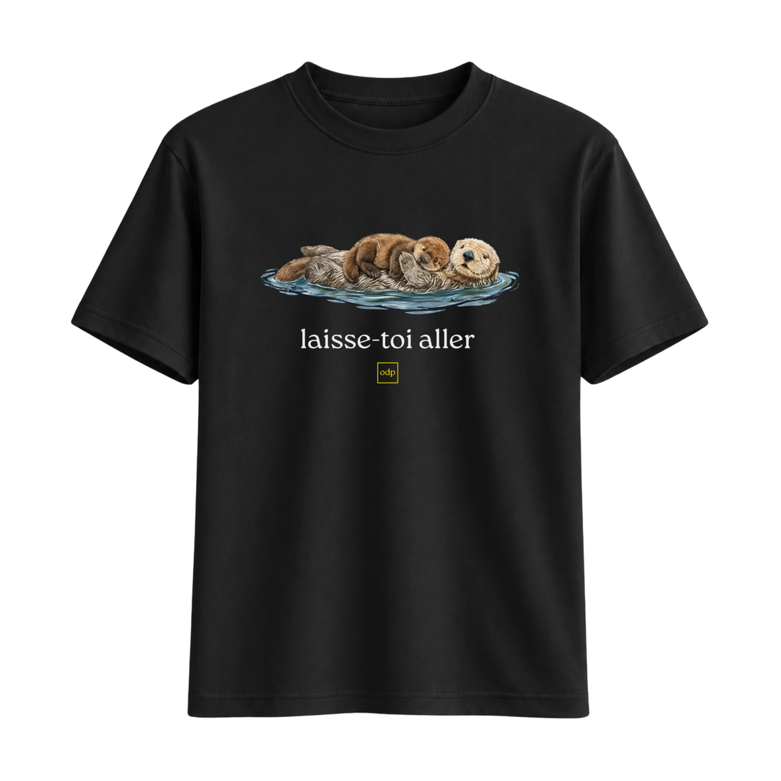 T-Shirt Laisse-Toi Aller