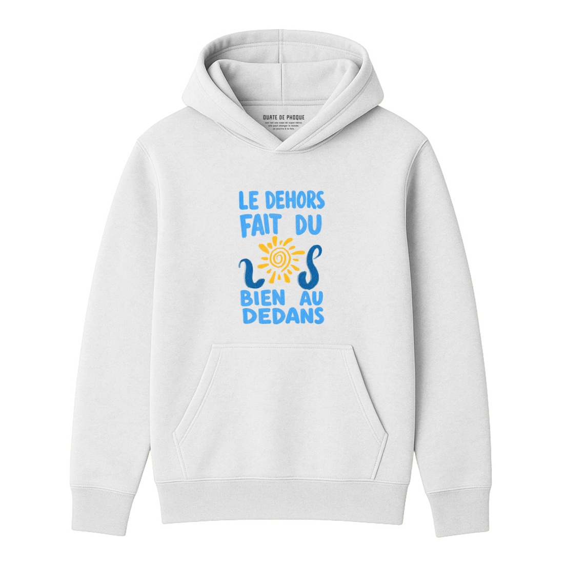 Hoodie Dehors Dedans Soleil