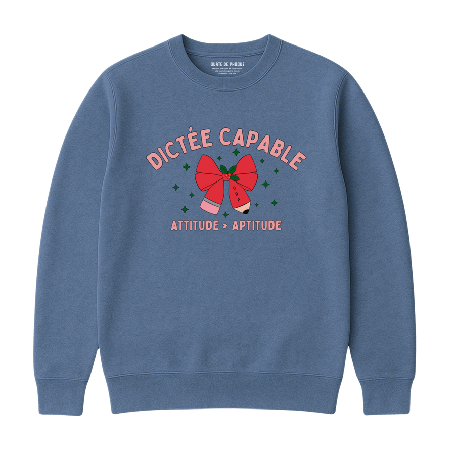 Sweatshirt Dictée Capable